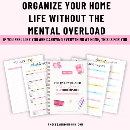 The Overwhelmed Mom Home Control Binder